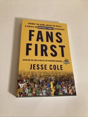 Fans First Paperback Book SIGNED By Jesse Cole Savannah Bananas Story Lioncrest