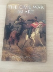 Civil War in Art by Doranne Jacobson (1996, Hardcover)