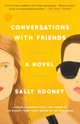 Conversations with Friends: A Novel – Paperback By Rooney, Sally – VERY GOOD