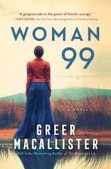 Woman 99: A Novel – Hardcover By Macallister, Greer – GOOD