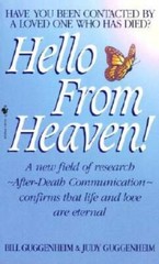 Hello from Heaven: A New Field of Research-After-Death Communication Conf – GOOD