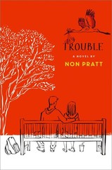 Trouble
