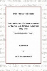 History of the National Alliance of Postal and Federal Employees 1913-1945: Trea