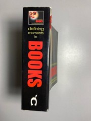 “Defining Moments in BOOKS…” Lucy Daniel Editor ~ 2007 PAPERBACK 1st Edition