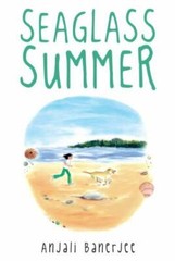 Seaglass Summer by Banerjee, Anjali