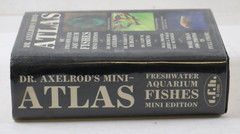 Dr. Axelrod’s Mini-atlas of Freshwater Aquarium Fishes Hardcover 1987