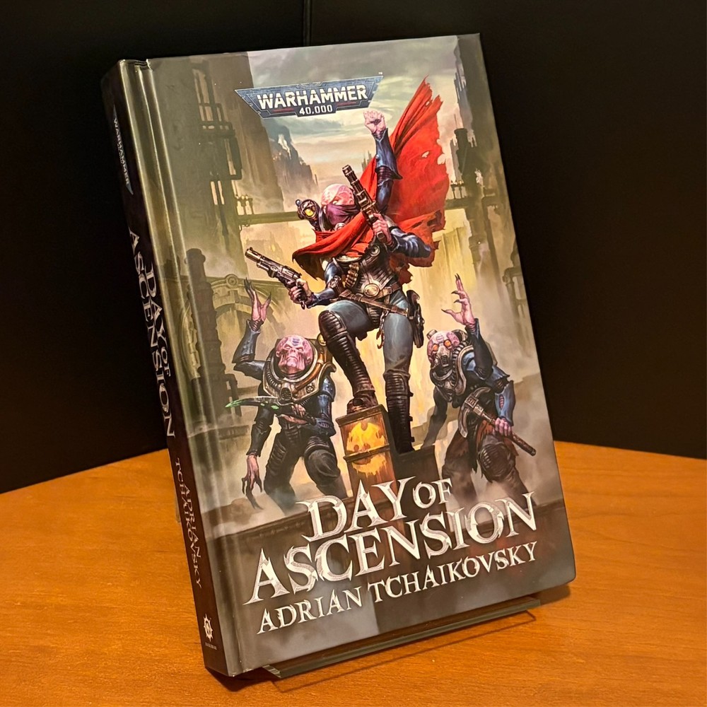 Warhammer 40k: Day of Ascension by Adrian Tchaikovsky, First Edition Hardcover