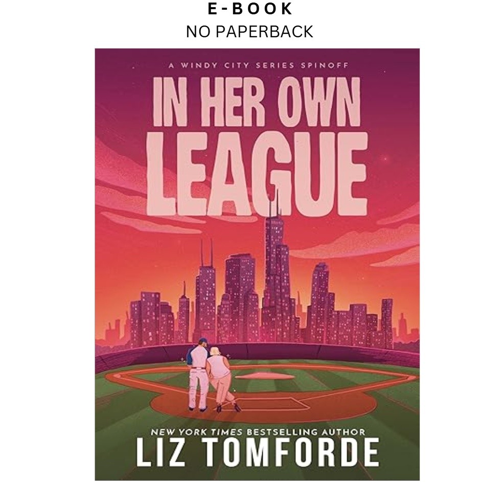 In Her Own League: A Windy City Series Spinoff, Liz Tomforde 2026