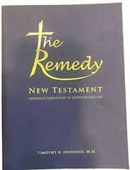 The Remedy New Testament Expanded Paraphrase Bible – Paperback – GOOD