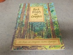 Back Roads of Oregon 82 Trips on Oregon’s Scenic Byways by Earl Thollander *Good