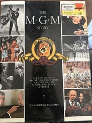 THE MGM STORY: All 1,774 films illustrated in color and black & white HC with DJ