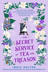 The Secret Service of Tea and Treason by India Holton: Used