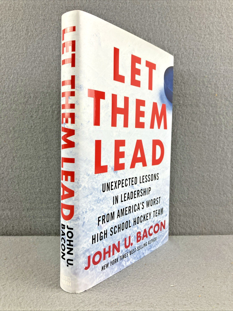 Let Them Lead – John U. Bacon Hardcover Leadership Hockey Sports * SIGNED COPY