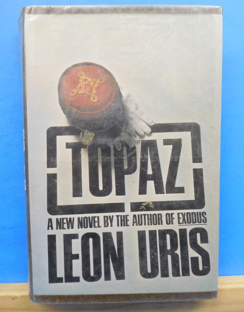 Topaz by Leon Uris Dust Jacket 1967 341 Pages