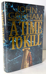 A Time to Kill SIGNED by John Grisham 1993 HCDJ 1st thus 1st printing in Mylar