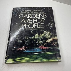 Gardens Are for People by Thomas D. Church & Thomas Church Hardcover 2nd Ed 1983