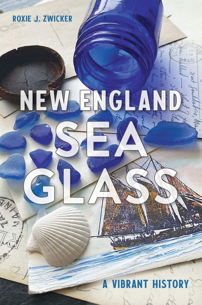 NEW The History Press New England Sea Glass, 9781467156004 History & Guide Trad