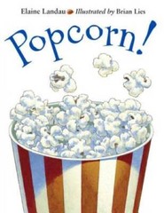 Popcorn! (Charlesbridge) – Paperback By Landau, Elaine – GOOD