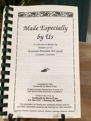 1999 ~ Made Especially By Us Cookbook Acadiana Art Guild Lafayette, LA 88 Pages