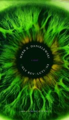 Only Revolutions : A Novel Hardcover Mark Z. Danielewski