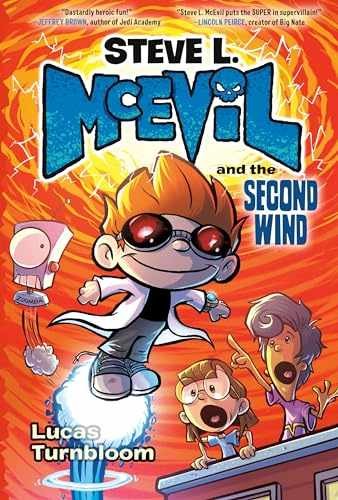 Steve L. McEvil and the Second Wind – Hardcover, by Turnbloom Lucas – Very Good
