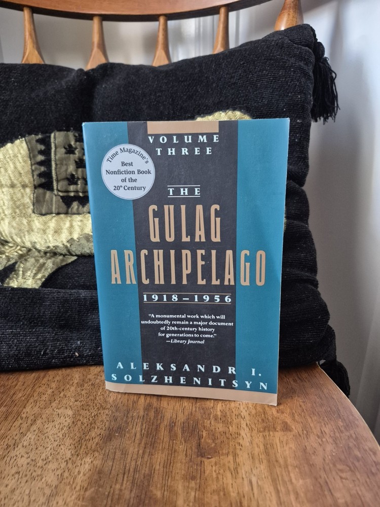 The Gulag Archipelago, 1918-1956: Volume Three by Aleksandr Solzhenitsyn 1998