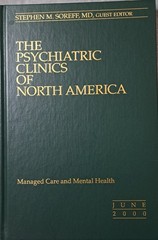CHOOSE ONE : The PSYCHIATRIC OF CLINICS OF NORTH AMERICA : 1990’S & 2000’s