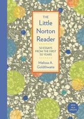 The Little Norton Reader: 50 Essays from the First 50 Years: With 2016 Mla Upda