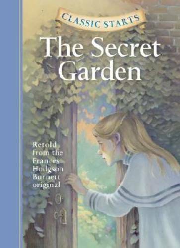 The Secret Garden (Classic Starts) – Hardcover – GOOD