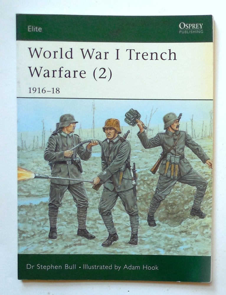 Osprey Military Elite Serie „World War I Trench Warfare (2) 1916-18” Book No. 84