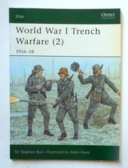 Osprey Military Elite Serie „World War I Trench Warfare (2) 1916-18” Book No. 84