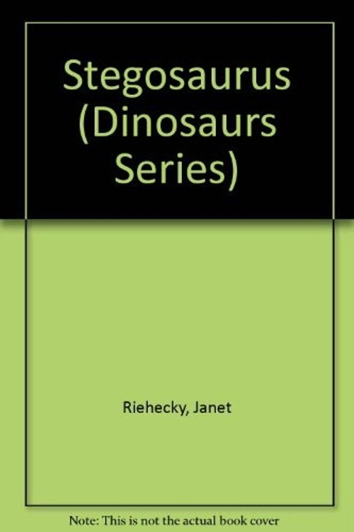 Stegosaurus Hardcover Janet Riehecky