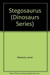 Stegosaurus Hardcover Janet Riehecky