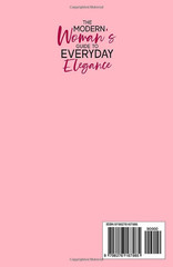 The Modern Woman’S Guide to Everyday Elegance