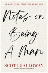 Notes on Being a Man by Scott Galloway (2025, Hardcover) *NEW