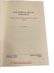 The Subtle Art of Strategy Ian Wilson 2003 First Edition Business Praeger