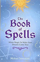 The Book of Spells Paperback Michael Johnstone