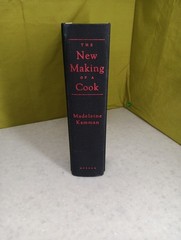 New Making of a Cook : by Madeleine Kamman H.C. with jacket 1997