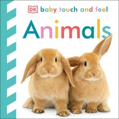 Baby Touch and Feel: Animals – Board book By DK – GOOD