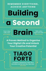 Tiago Forte Building a Second Brain
