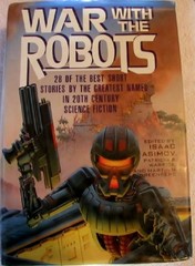 War With the Robots: 28 Of the Best Short St… by Warrick, Patricia S. Hardback