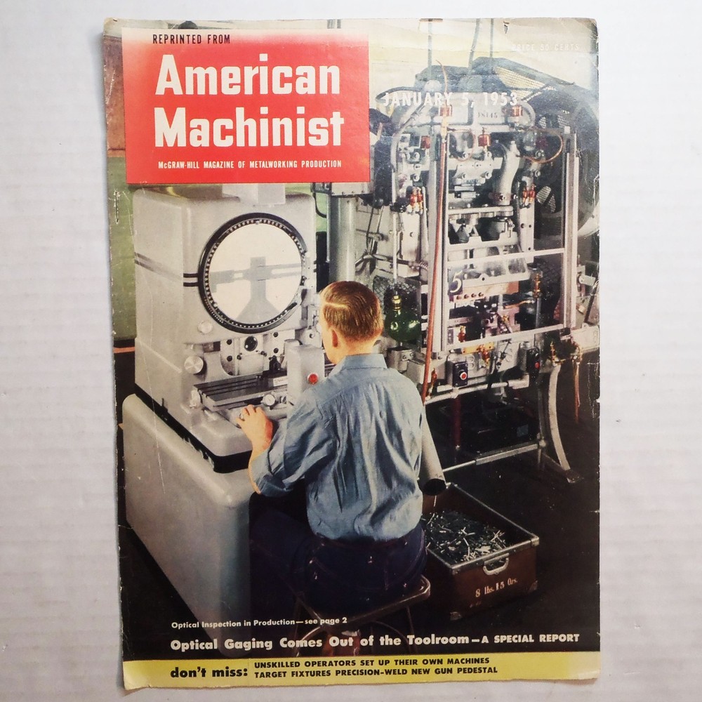 Optical Gaging Metal Working Report VTG reprint from 1953 American Machinist zp1