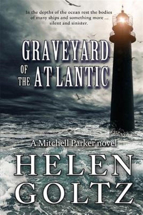 Graveyard of the Atlantic, Paperback by Goltz, Helen, Brand New, Free shippin…