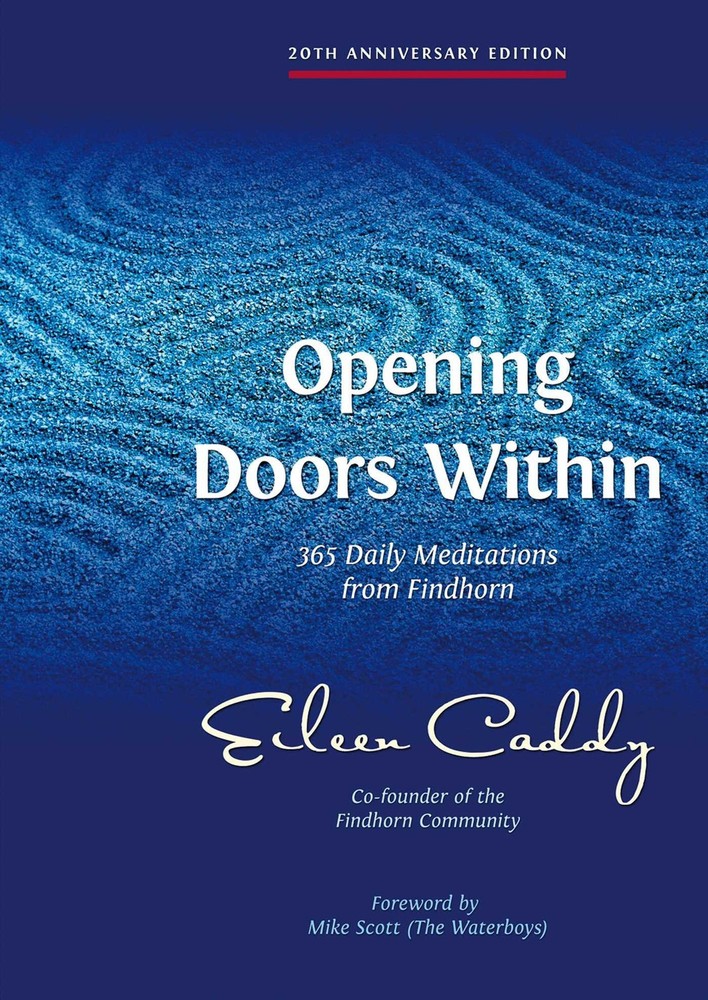 Opening Doors Within: 365 Daily Meditations from Findhorn – paperback Caddy,…