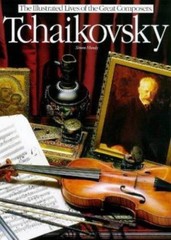 Tchaikovsky (The Illustrated Lives of the Great Composers) by Simon Mundy