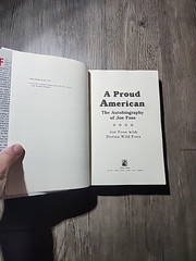 SIGNED 1st Printing First Edition A Proud American By Joe Foss 1992 HC DJ PC