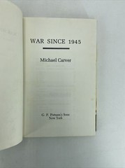 War Since 1945; Michael Carver; First American Edition HC/DJ