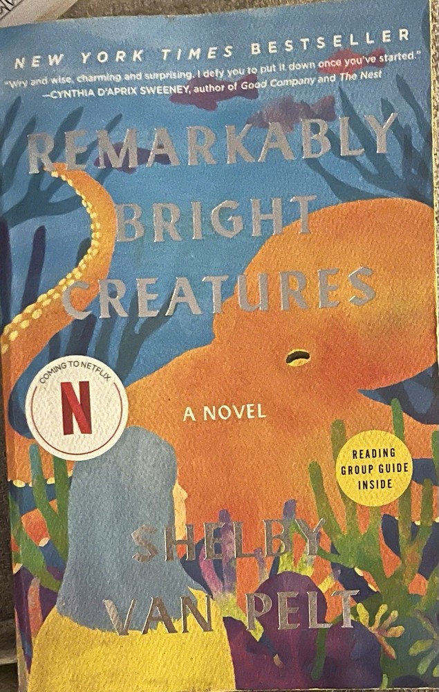 Remarkably Bright Creatures : A Novel Paperback Shelby Van Pelt