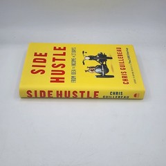 Side Hustle: From Idea to Income in 27 Days 2017 Chris Guillebeau HC DJ (VG)