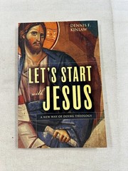 Let’s Start with Jesus Dennis F. Kinlaw 2018 Theology Wipf & Stock